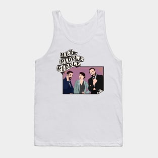 hey riddle riddle Tank Top